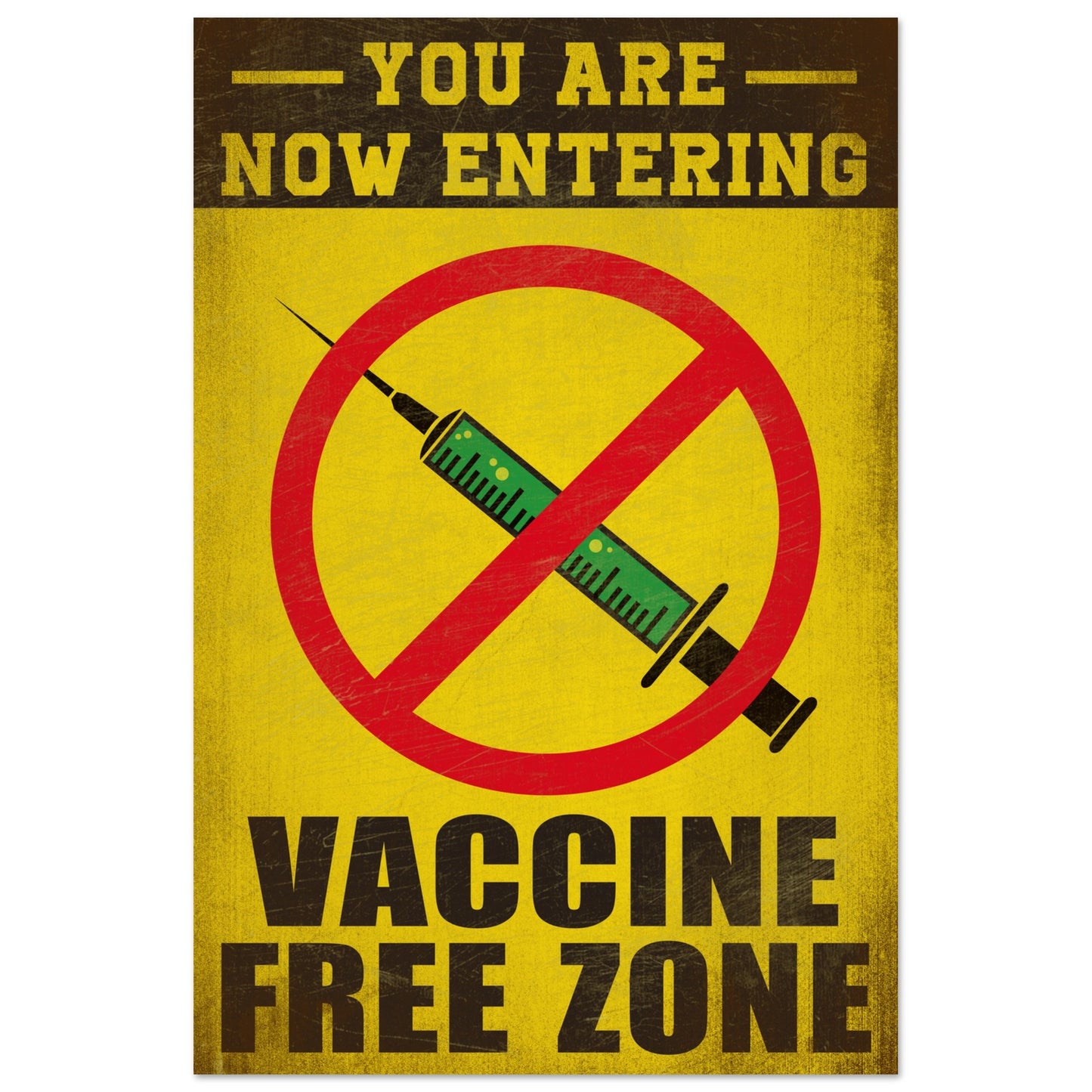 VACCINE FREE ZONE POSTER
