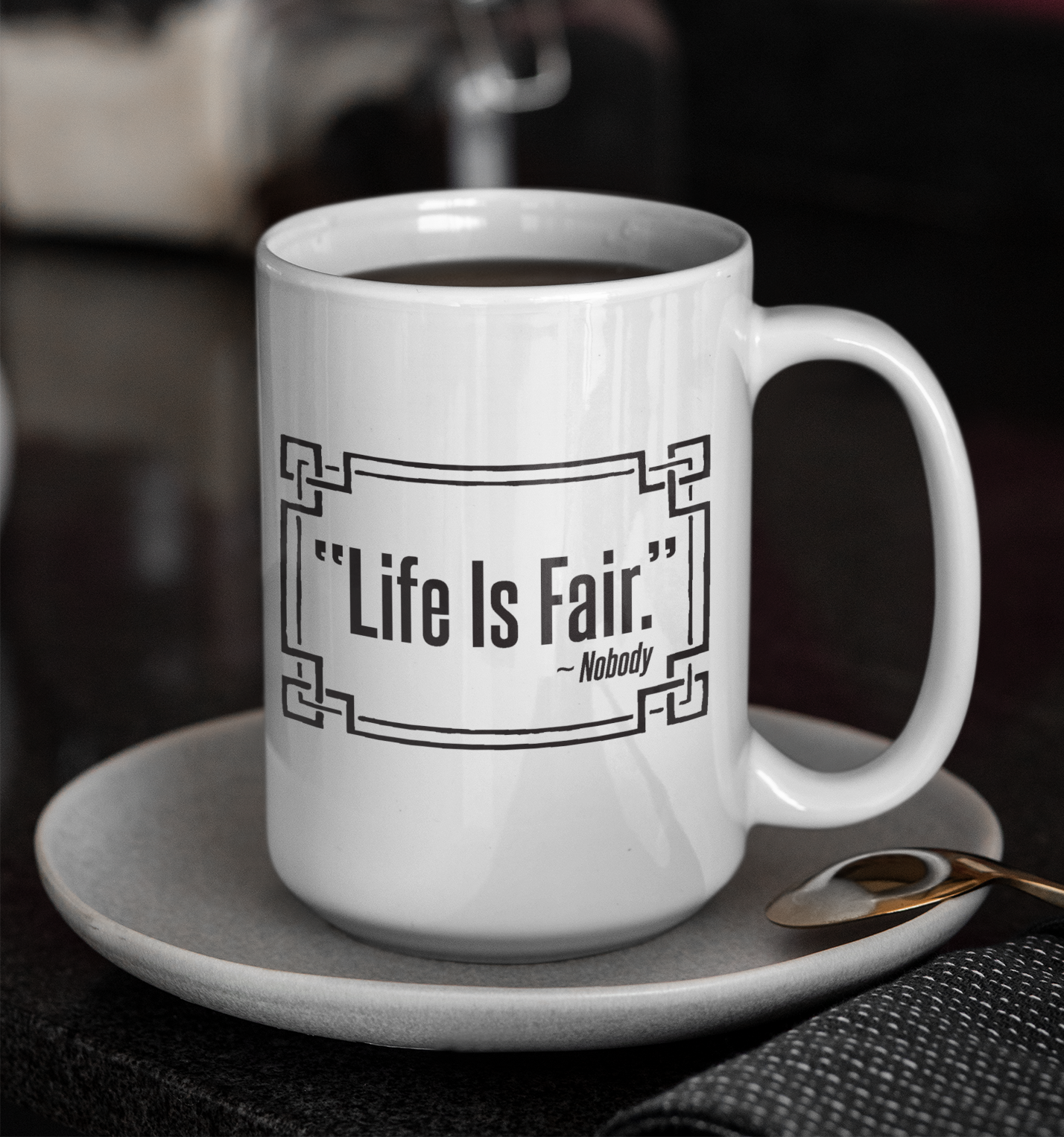 LIFE IS FAIR MUG