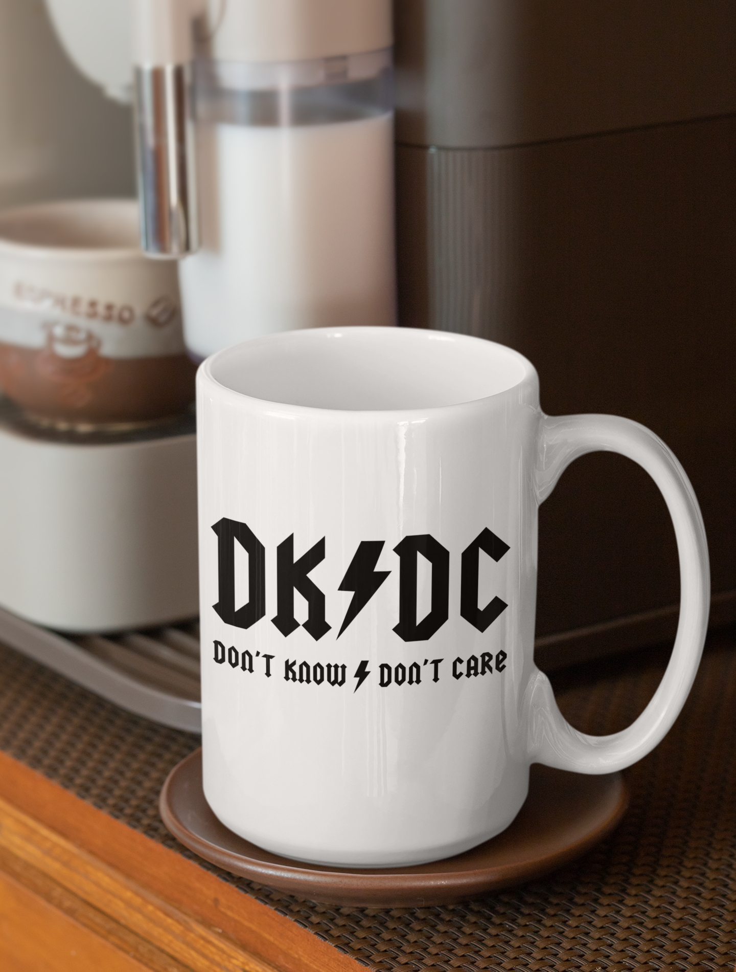 DON'T KNOW DON'T CARE MUG