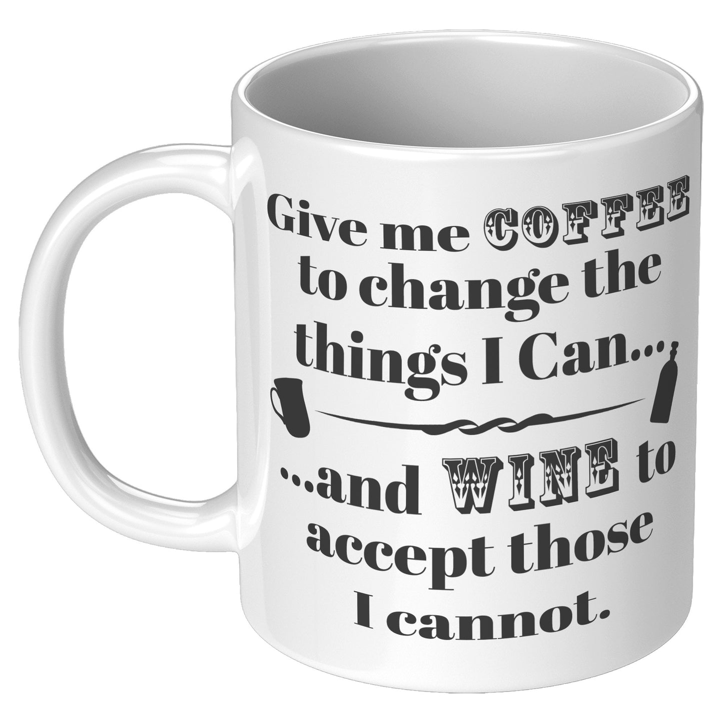 CHANGE AND ACCEPT WINE MUG