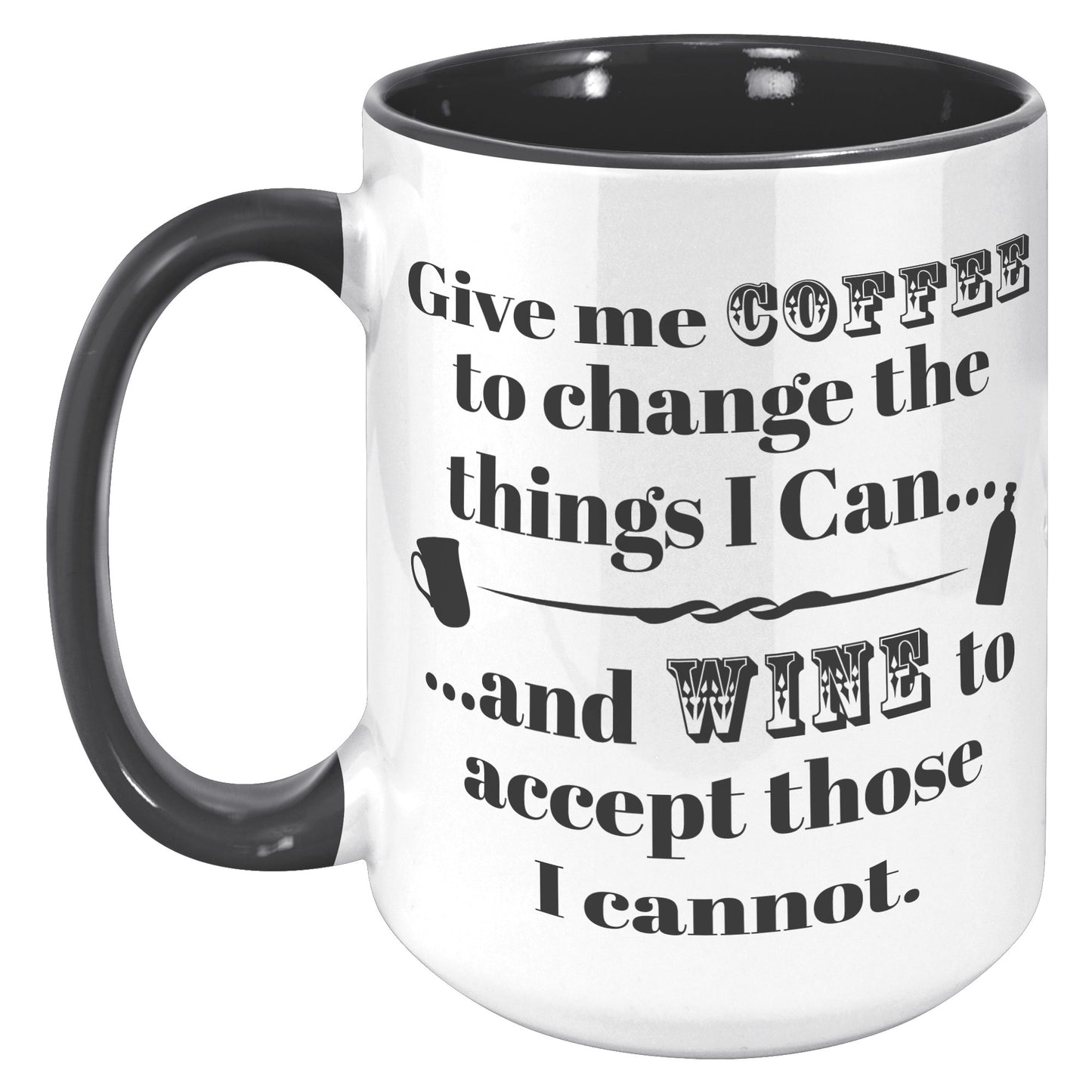 CHANGE AND ACCEPT WINE MUG
