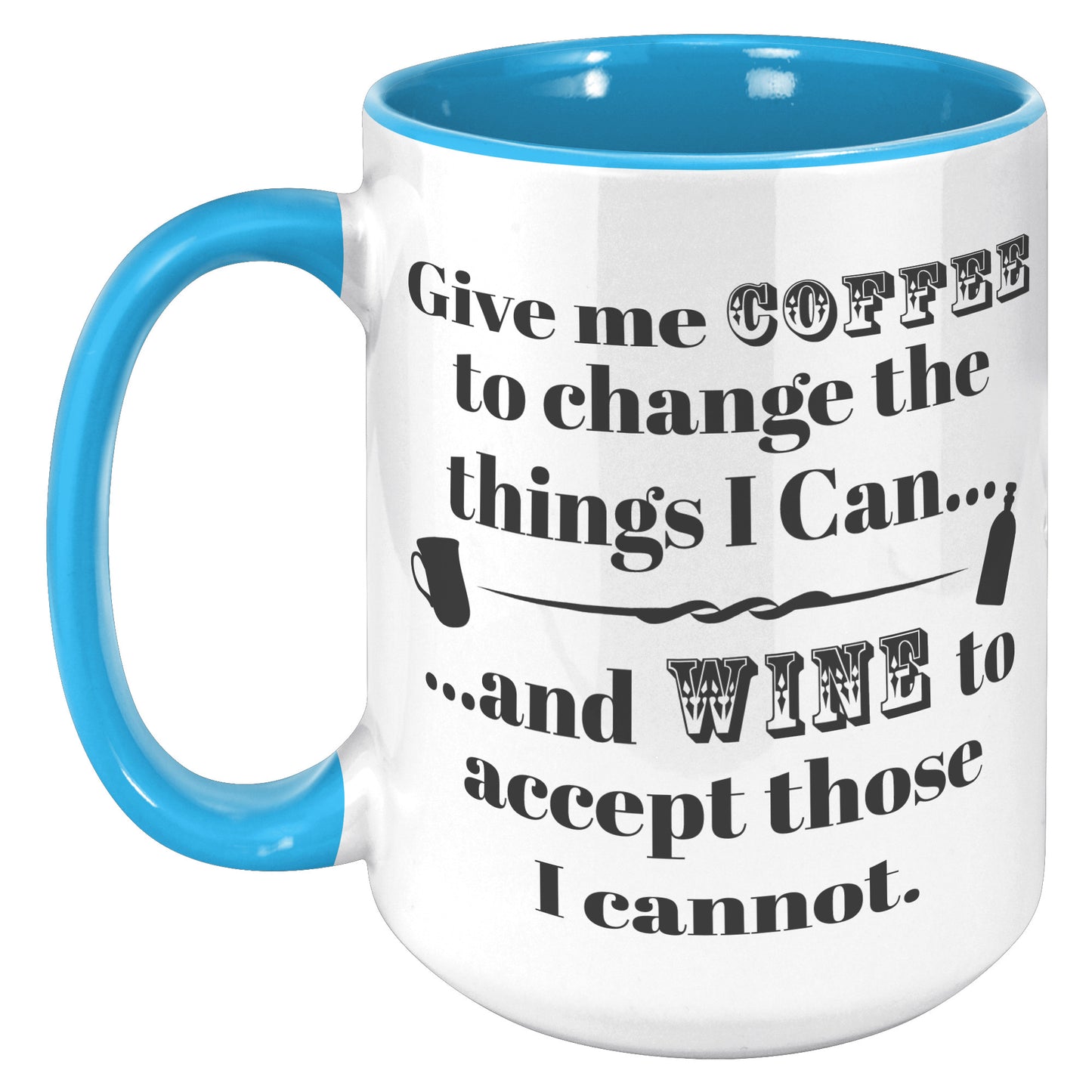CHANGE AND ACCEPT WINE MUG