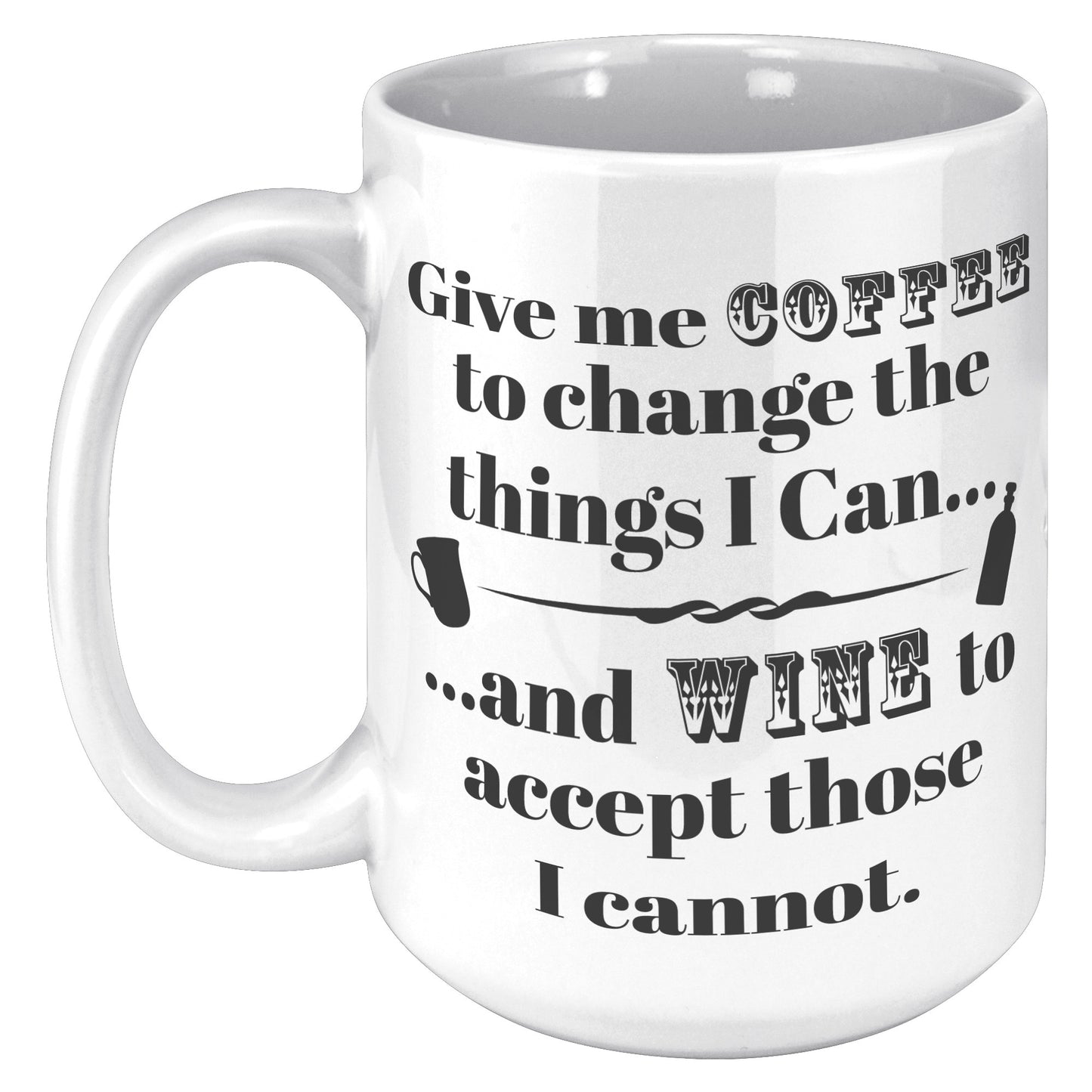 CHANGE AND ACCEPT WINE MUG