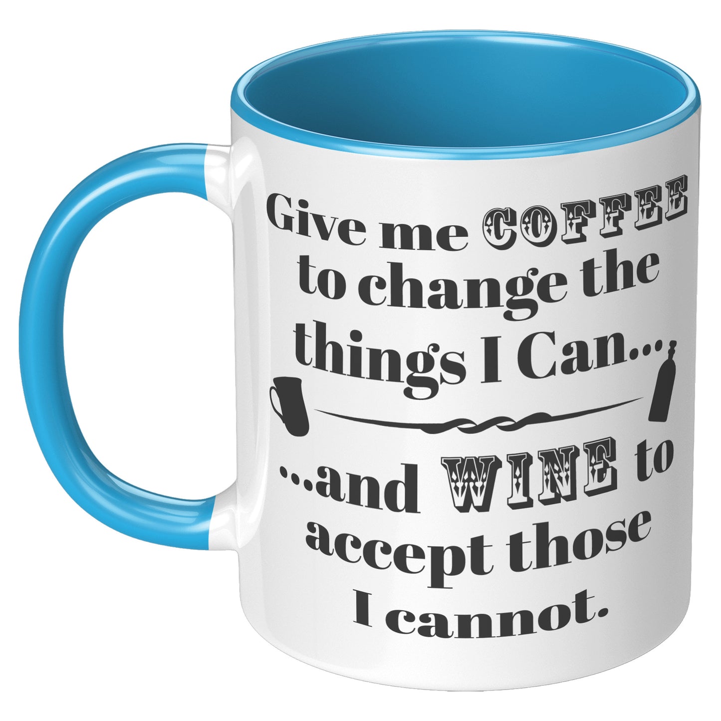 CHANGE AND ACCEPT WINE MUG
