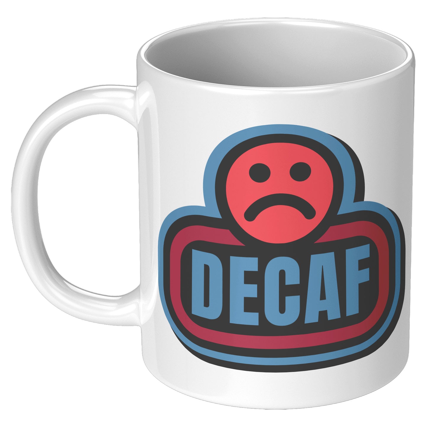 DECAF MUG