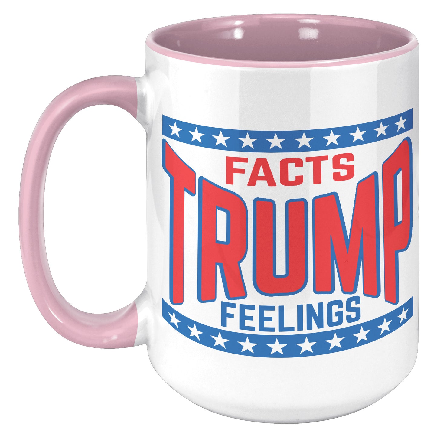 FACTS TRUMP FEELINGS MUG