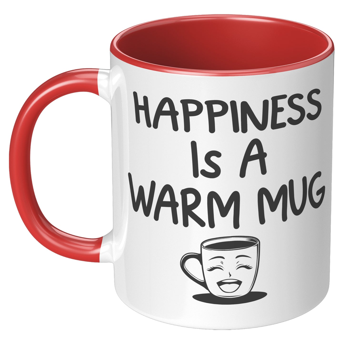 HAPPINESS IS A WARM MUG