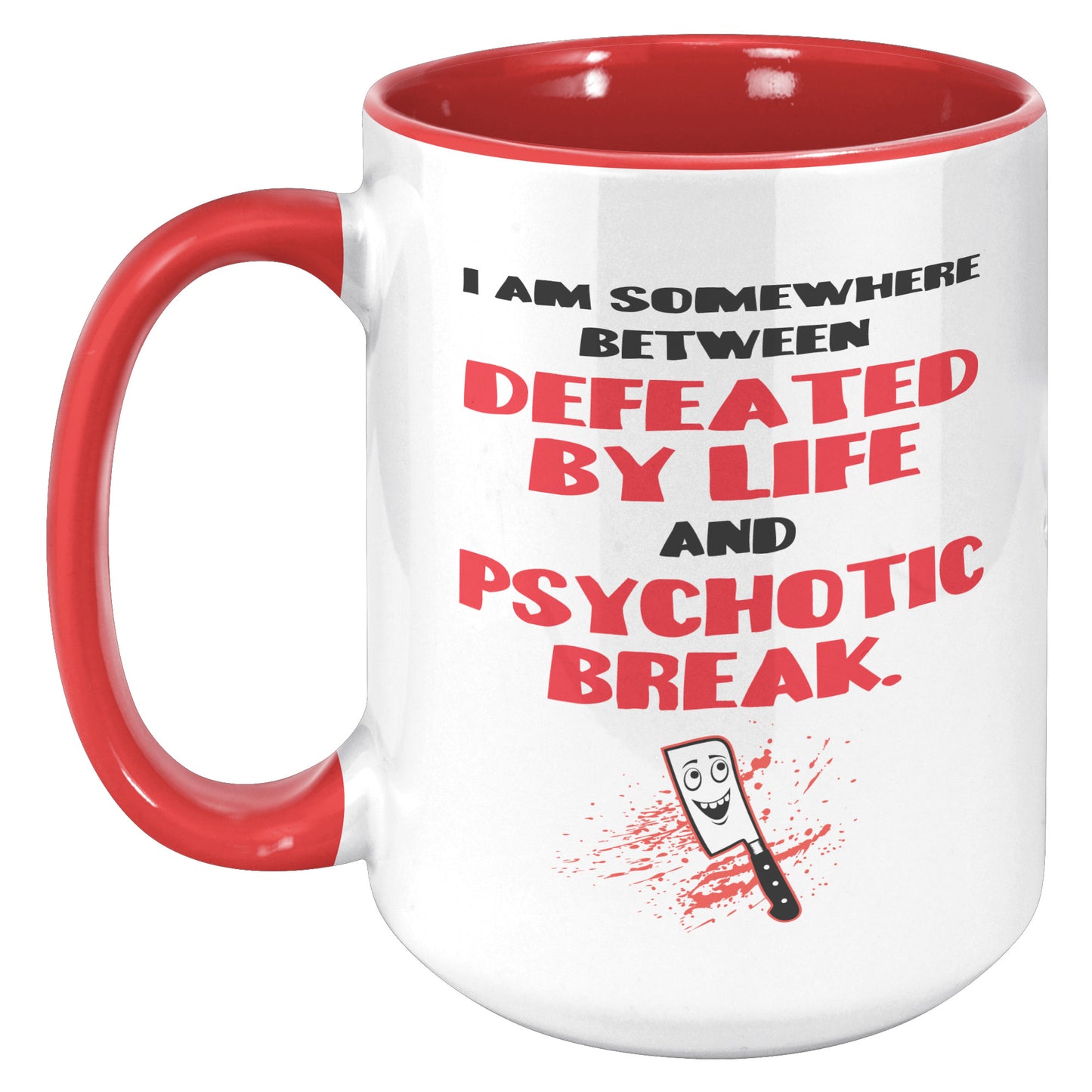 DEFEATED BY LIFE MUG