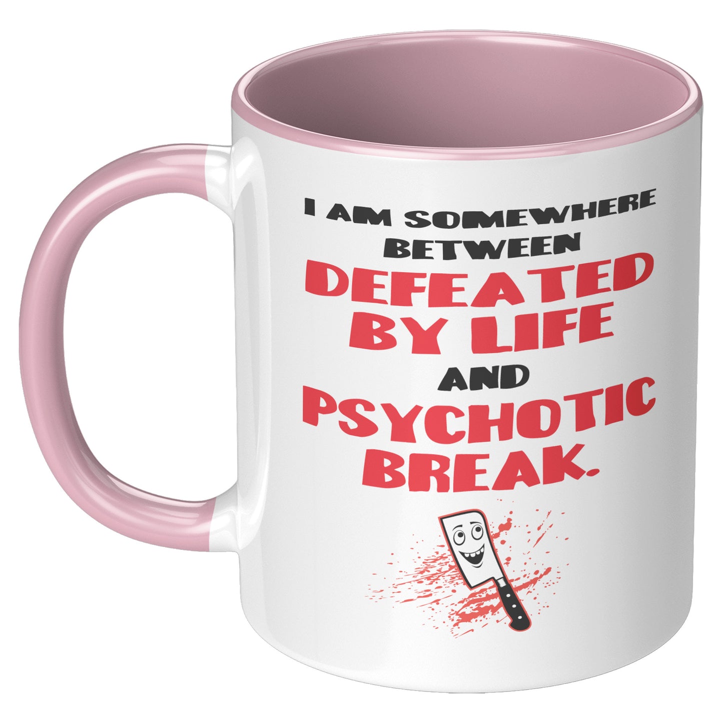 DEFEATED BY LIFE MUG