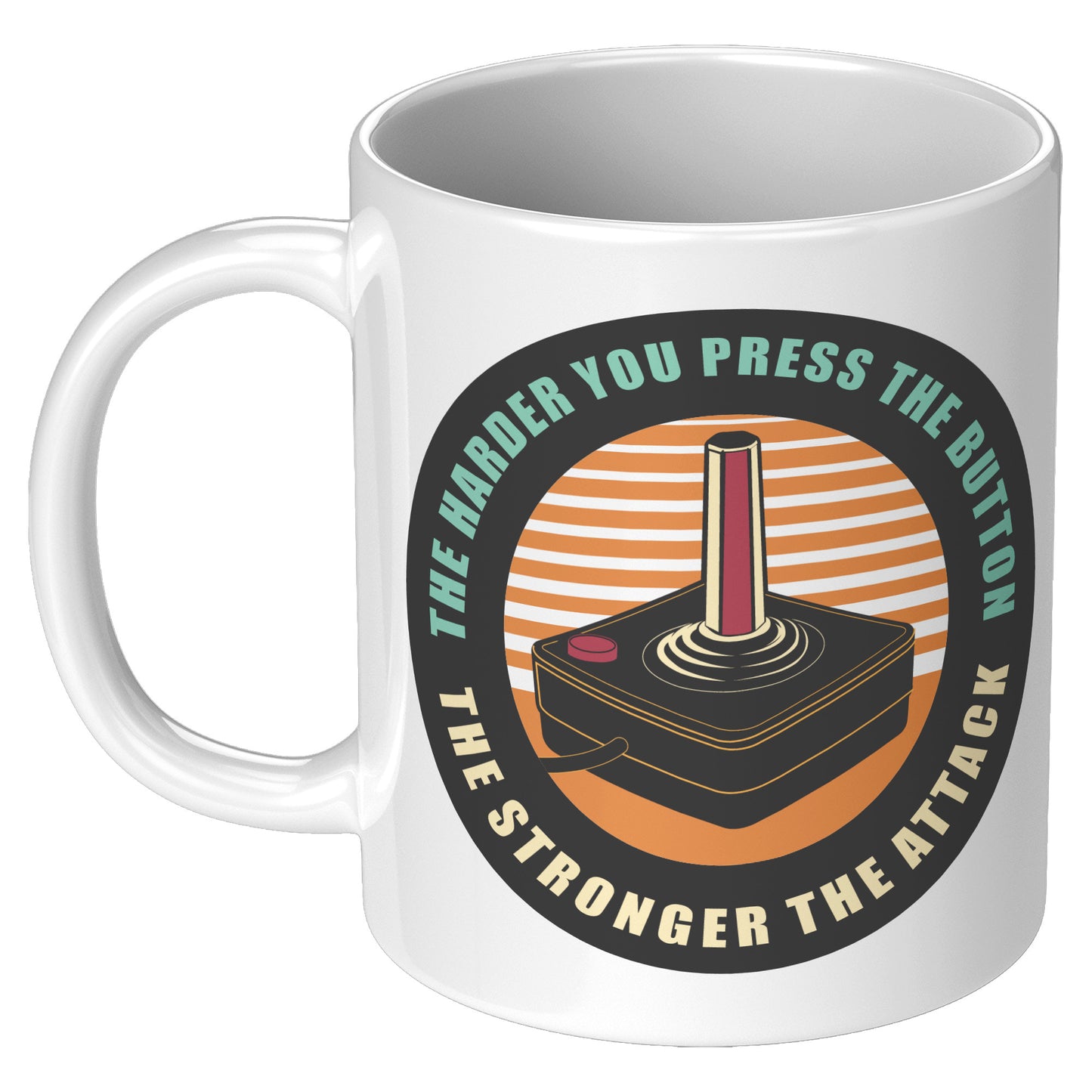 THE STRONGER THE ATTACK MUG