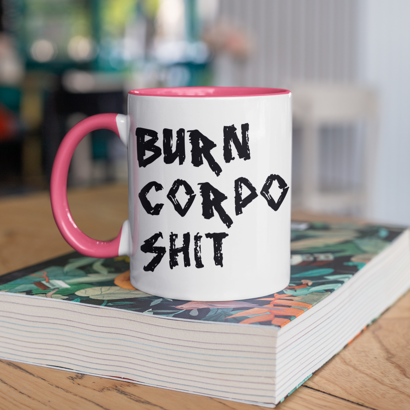 BURN CORPO S**T MUG