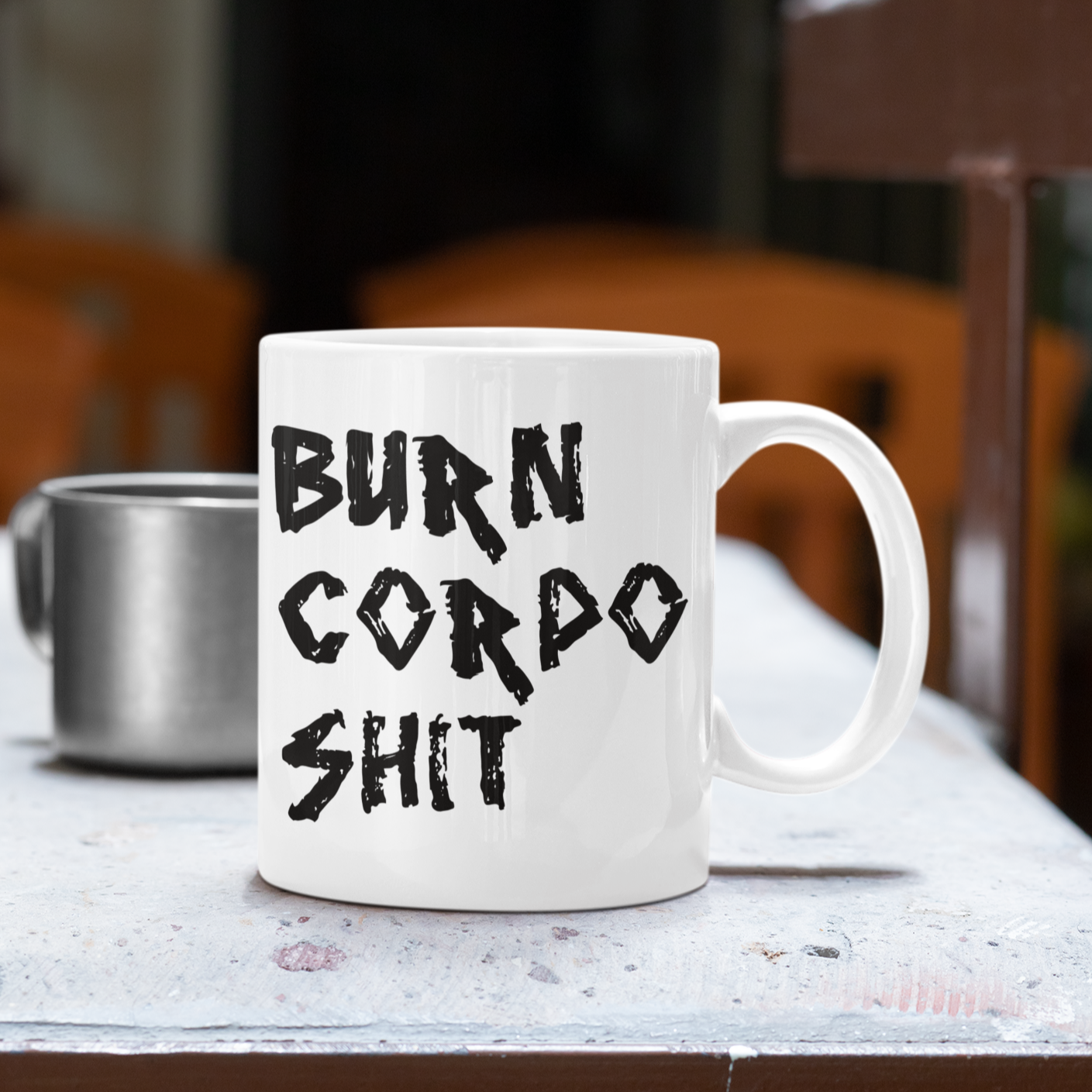 BURN CORPO S**T MUG