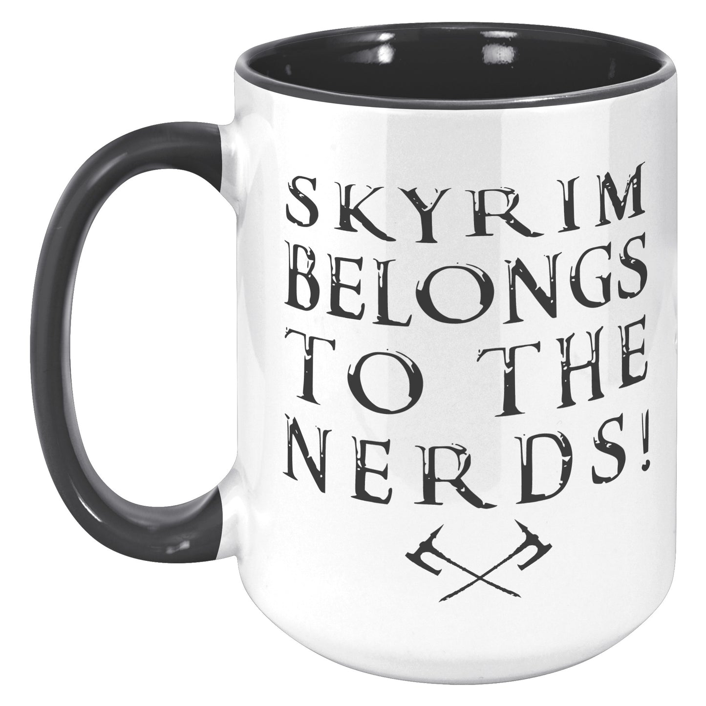 SKYRIM BELONGS TO THE NERDS MUG
