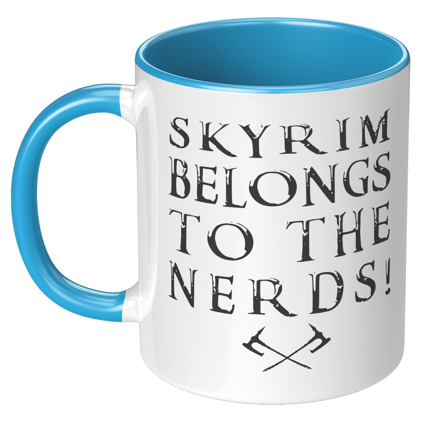 SKYRIM BELONGS TO THE NERDS MUG