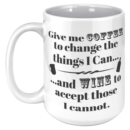 CHANGE AND ACCEPT WINE MUG