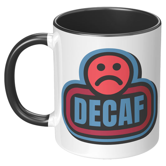 DECAF MUG