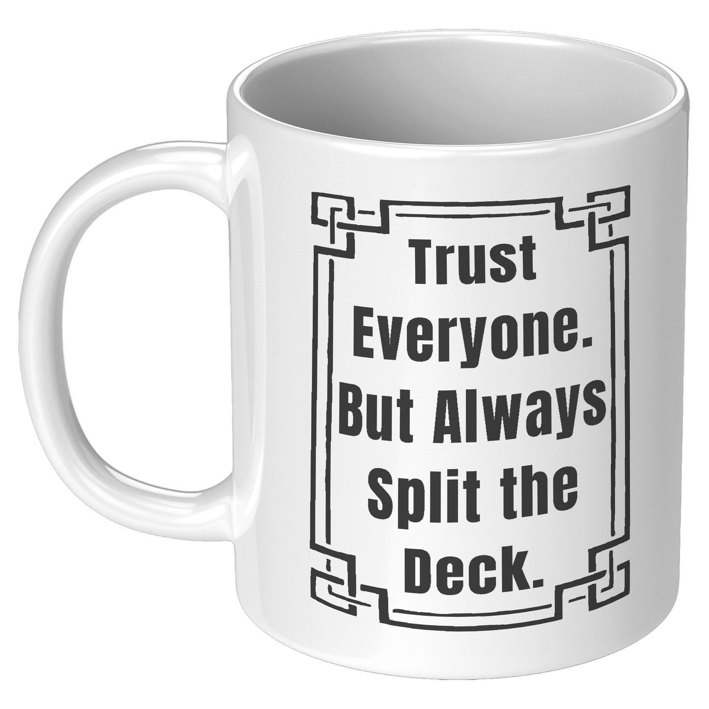 SPLIT THE DECK MUG