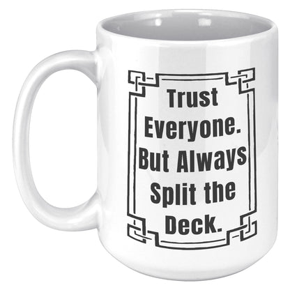 SPLIT THE DECK MUG