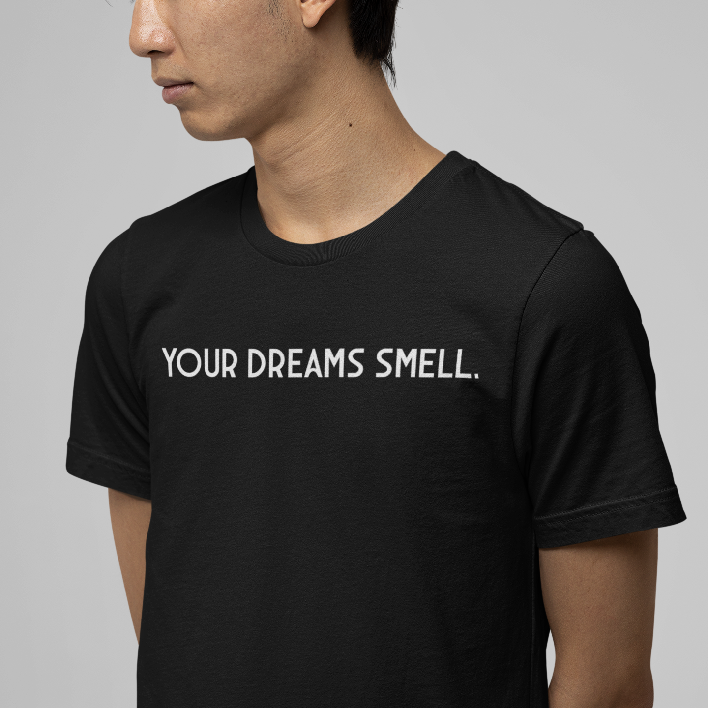 YOUR DREAMS SMELL TEE